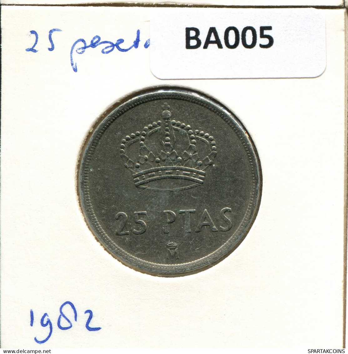 25 PESETAS 1982 ESPAÑA Moneda SPAIN #BA005.E - 25 Pesetas