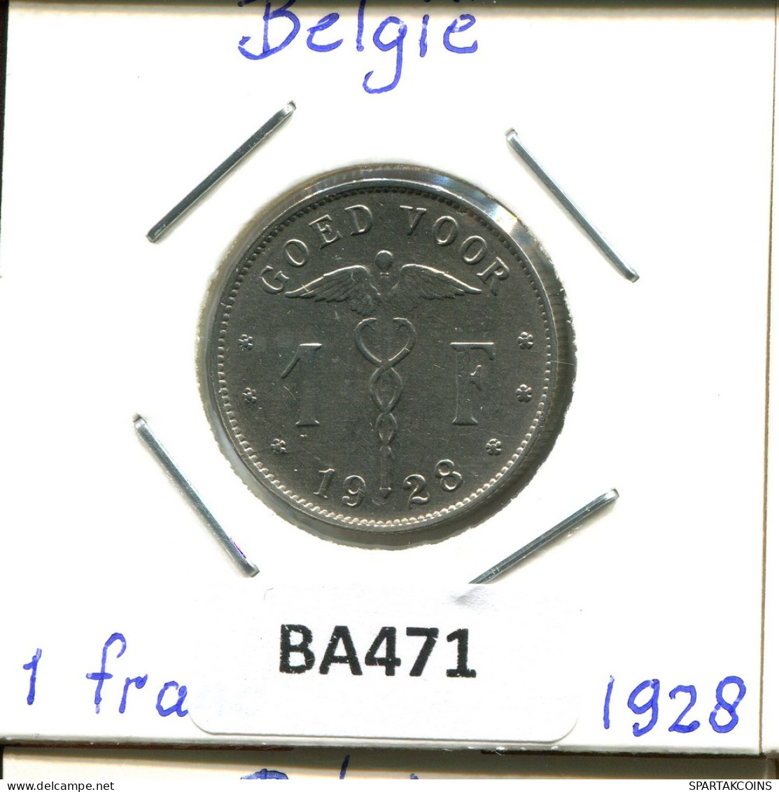 1 FRANC 1928 DUTCH Text BELGIQUE BELGIUM Pièce #BA471.F - 1 Frank