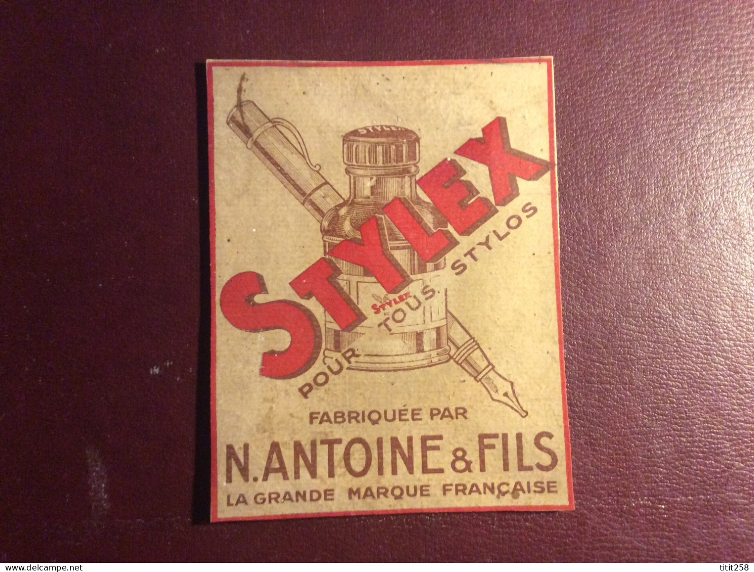 Ancien Carton Publicitaire STYLEX  Antoine Et Fils . Encre Stylo Encrier - Pens