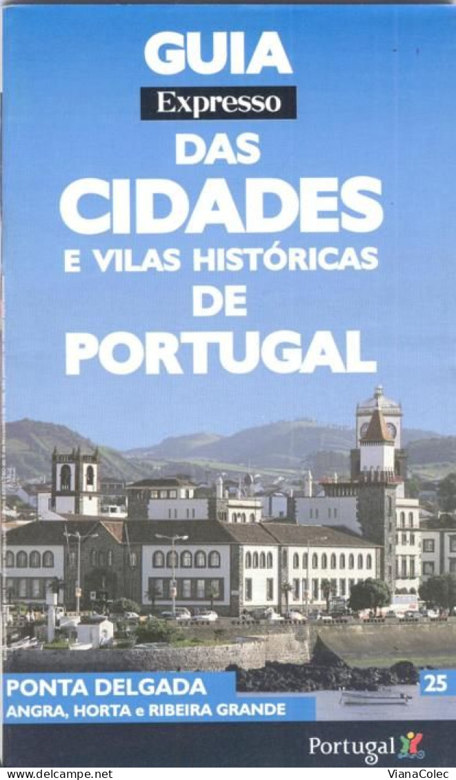 Açores - Ponta Delgada - Angra Do Heroísmo - Horta - Ribeira Grande - Geographie & Geschichte