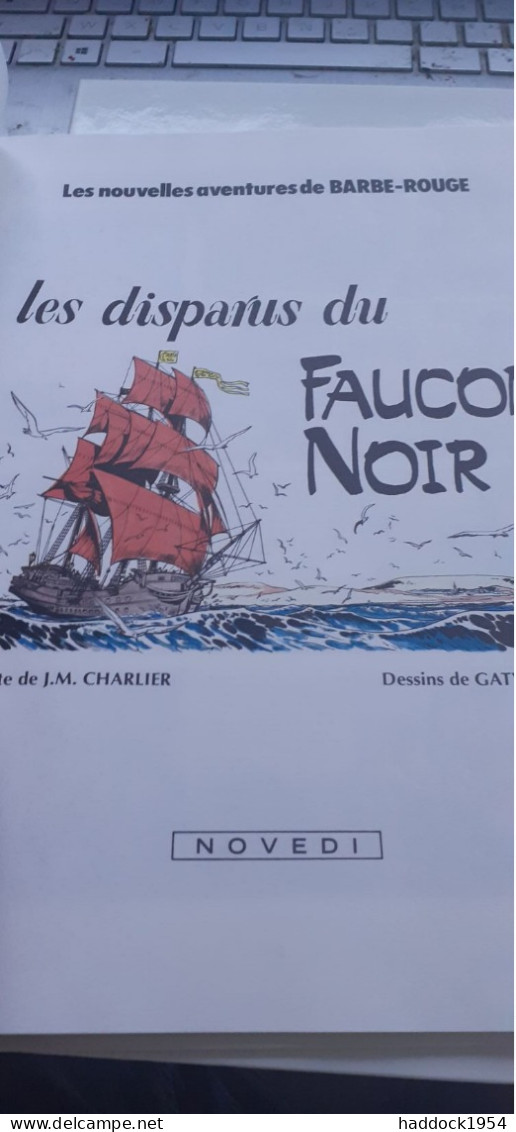 Les Disparus Du Faucon Noir J.M. CHARLIER GATY JIJE Novedi 1982 - Barbe-Rouge