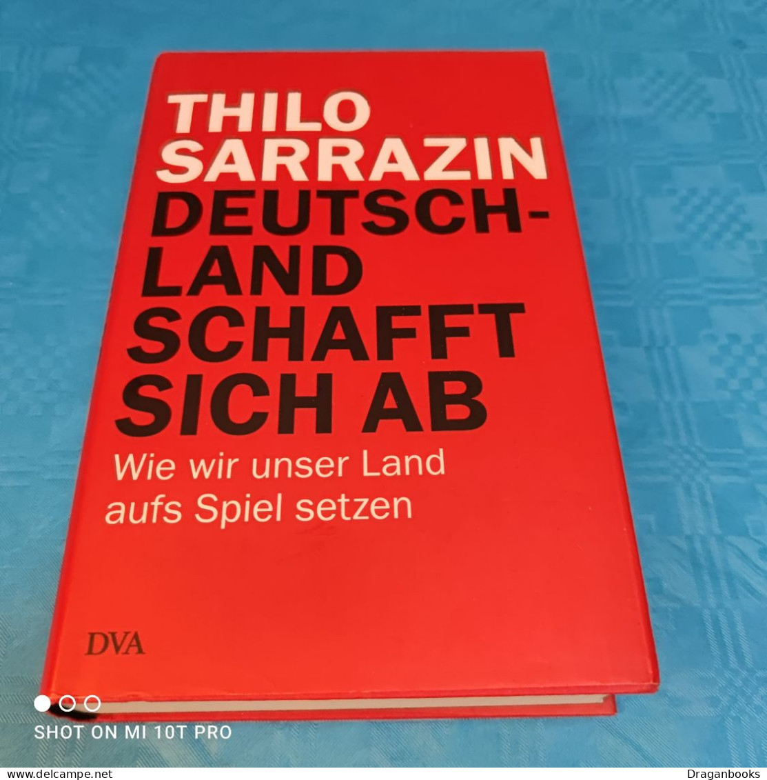 Thilo Sarazzin - Deutschland Schafft Sich Ab - Other & Unclassified