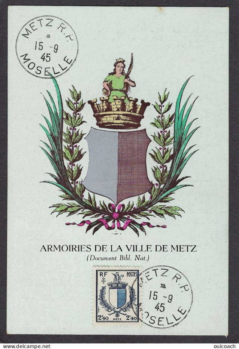 Armoiries Metz, Carte-maximum 734 Cachet Metz 15 Septembre 1945 - Andere & Zonder Classificatie