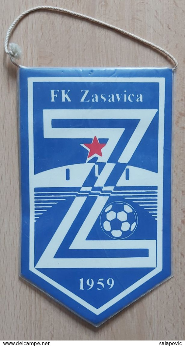 FK ZASAVICA, Football Club Football Fussball Soccer Calcio PENNANT ZS 1 KUT - Habillement, Souvenirs & Autres
