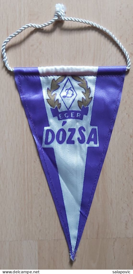 DOZSA Debrecen Hungary  Football Club Fussball Soccer Calcio PENNANT ZS 1 KUT - Habillement, Souvenirs & Autres