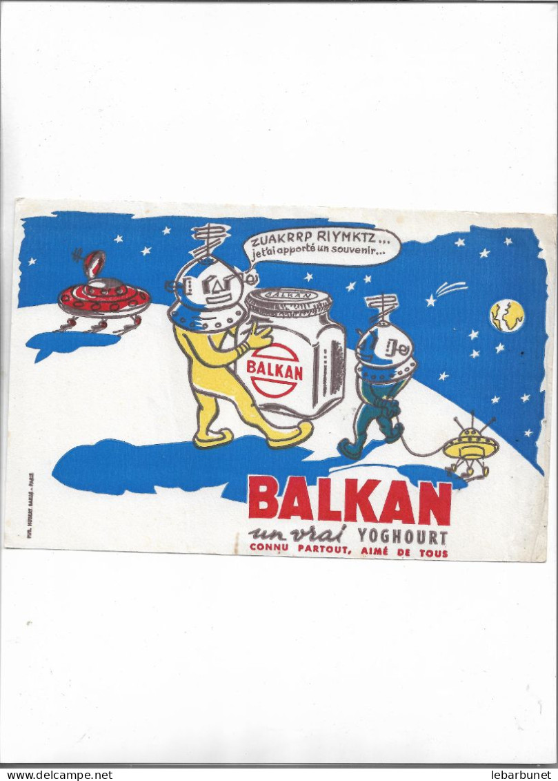 Buvard Ancien  Balkan Un Vrai Yoghourt Connu Partout,aimé De Tous - Zuivel