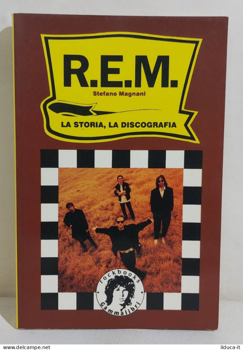 I114240 Stefano Magnani - REM: La Storia, La Discografia - Gammalibri 1992 - Film En Muziek