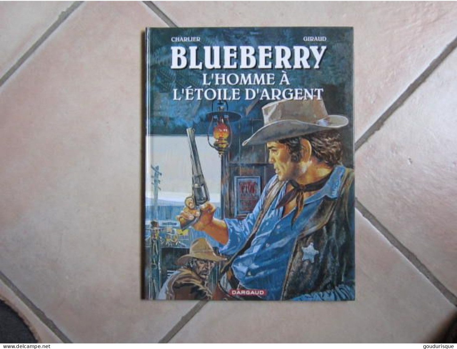 BLUEBERRY L'HOMME A L'ETOILE D'ARGENT  GIRAUD - Blueberry