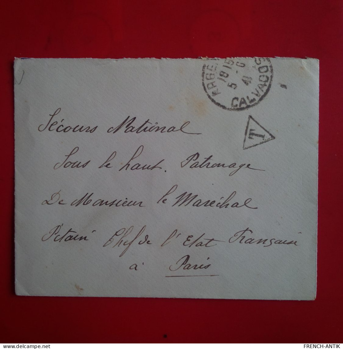 LETTRE ARGENAS CALVADOS POUR SECOURS NATIONAL LE MARECHAL PETAIN CHEF DE L ETAT MAJOR PARIS - Briefe U. Dokumente