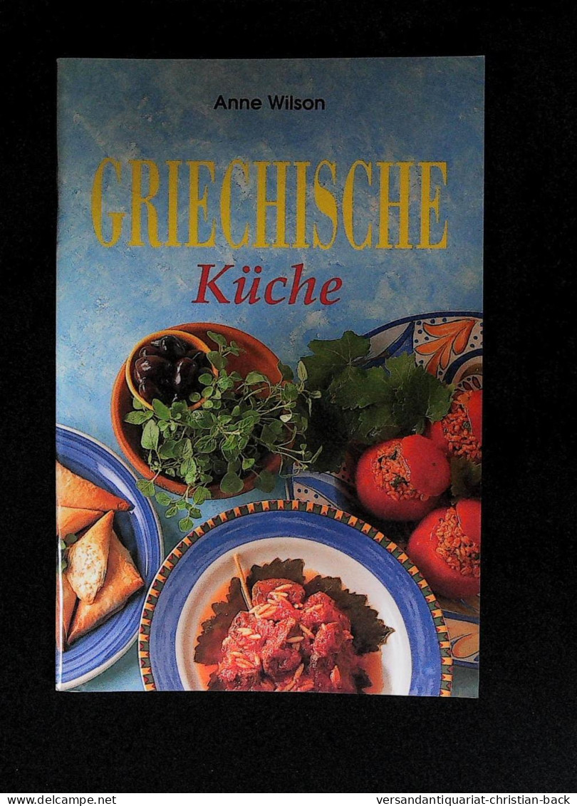 Griechische Küche. - Essen & Trinken