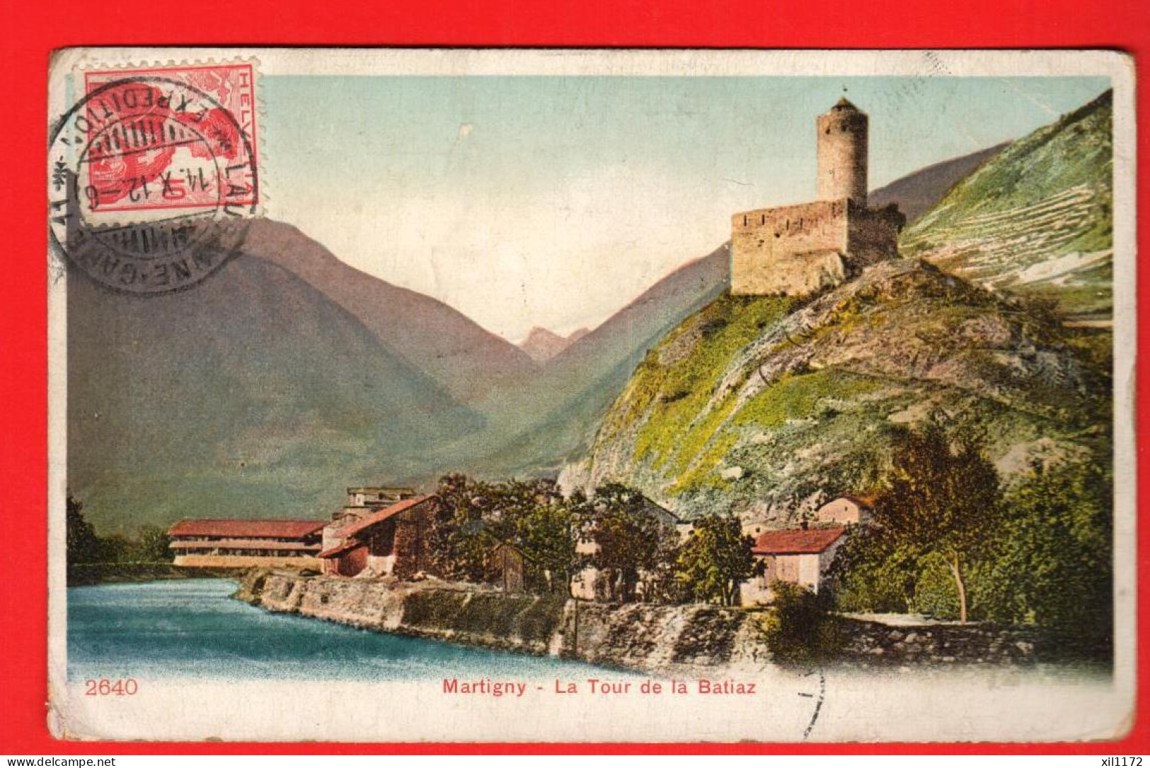 ZVC-21 Martigny La Tour De La Bâtiaz. Cachet Frontal 1912 Circ. Vers Bordeaux.  No 2640, Dos Simple,  - Martigny