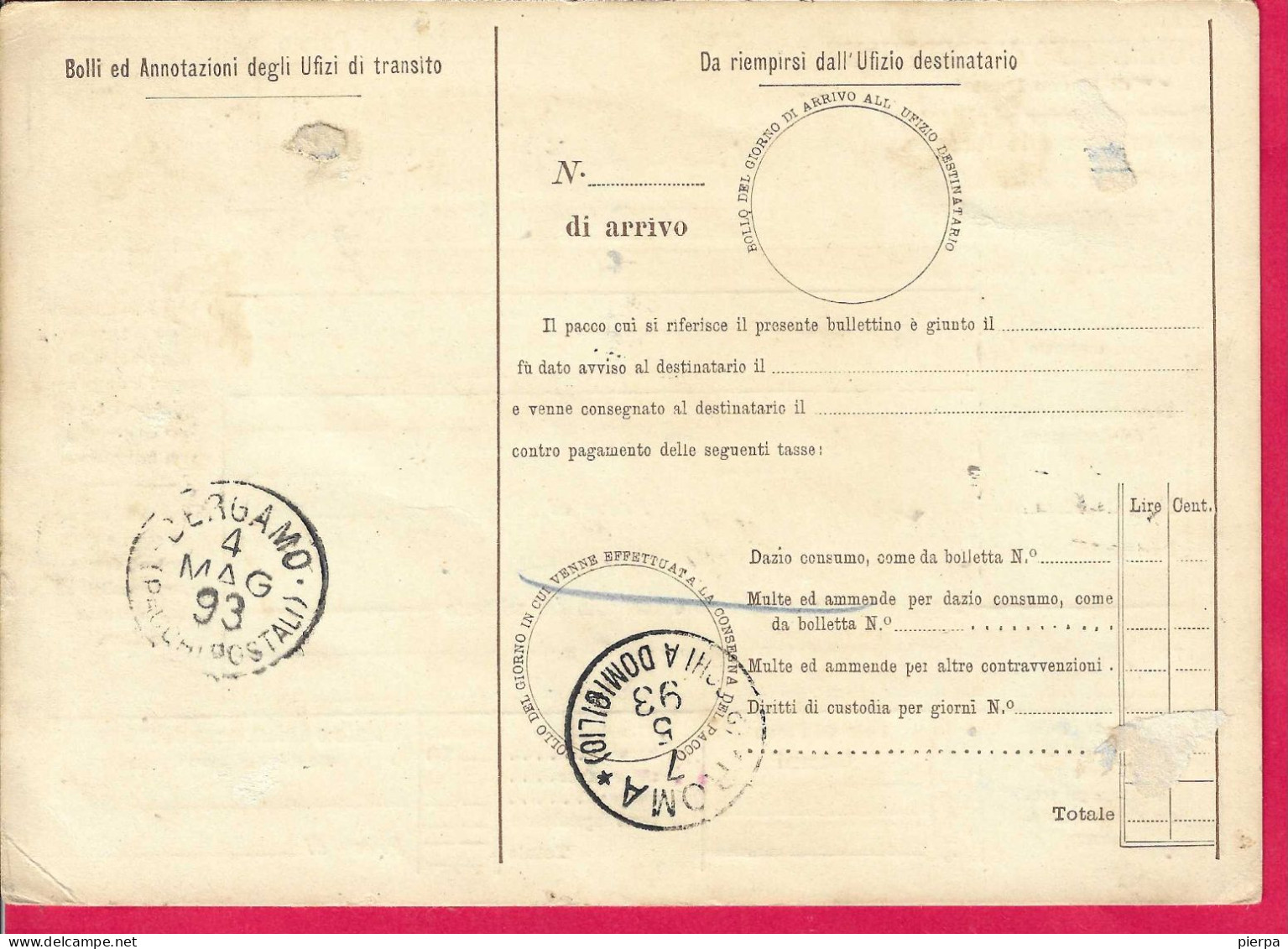 BOLLETTINO DI SPEDIZIONE UMBERTO (CAT. INT.13) DA BERGAMO*4.MAG.93* (SCARPE) PER ROMA - Paketmarken