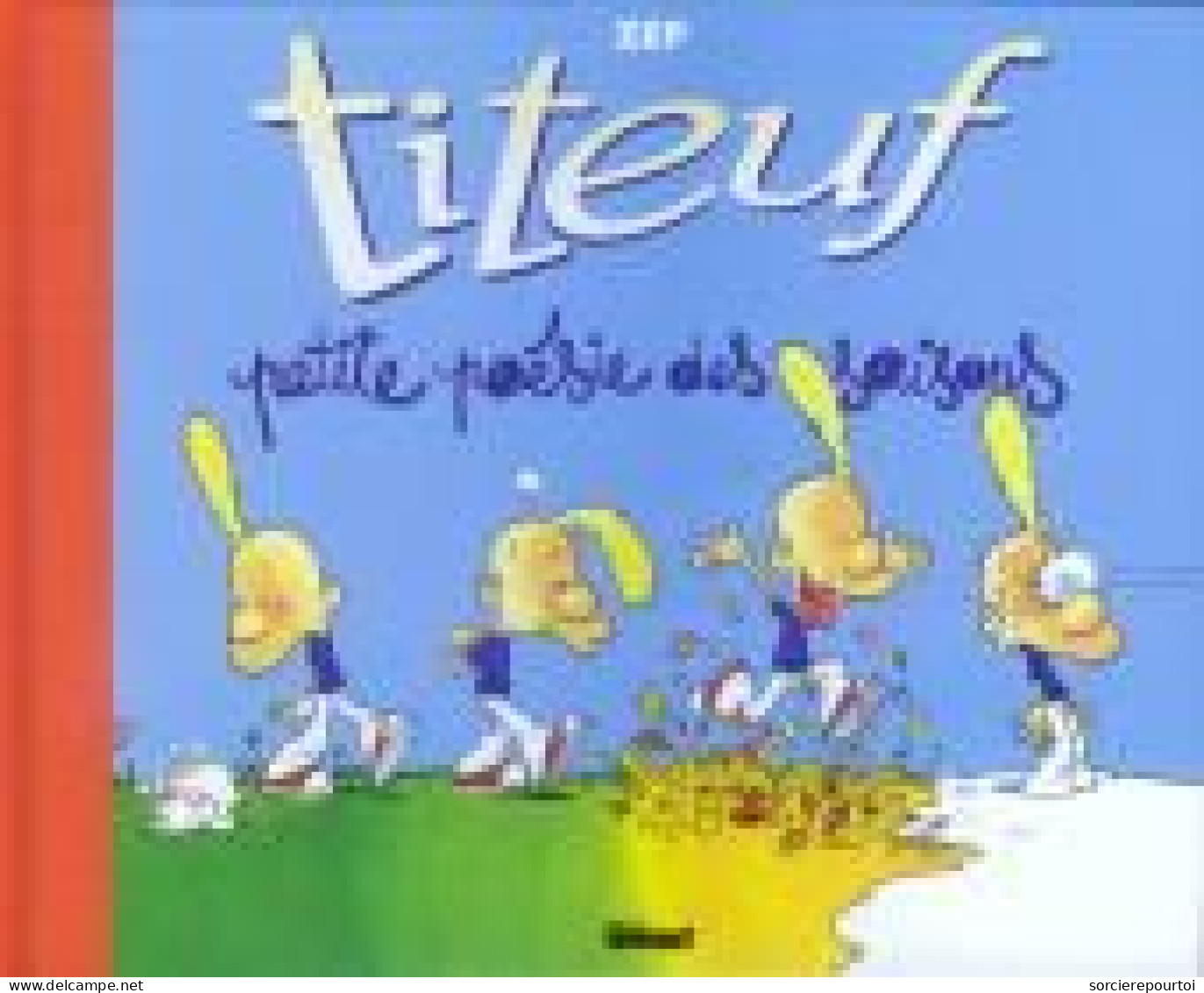 Titeuf HS3 Petite Poésie Des Saisons - Zep - Glénat - EO à L'italienne De 11/2005 - TTBE - Titeuf