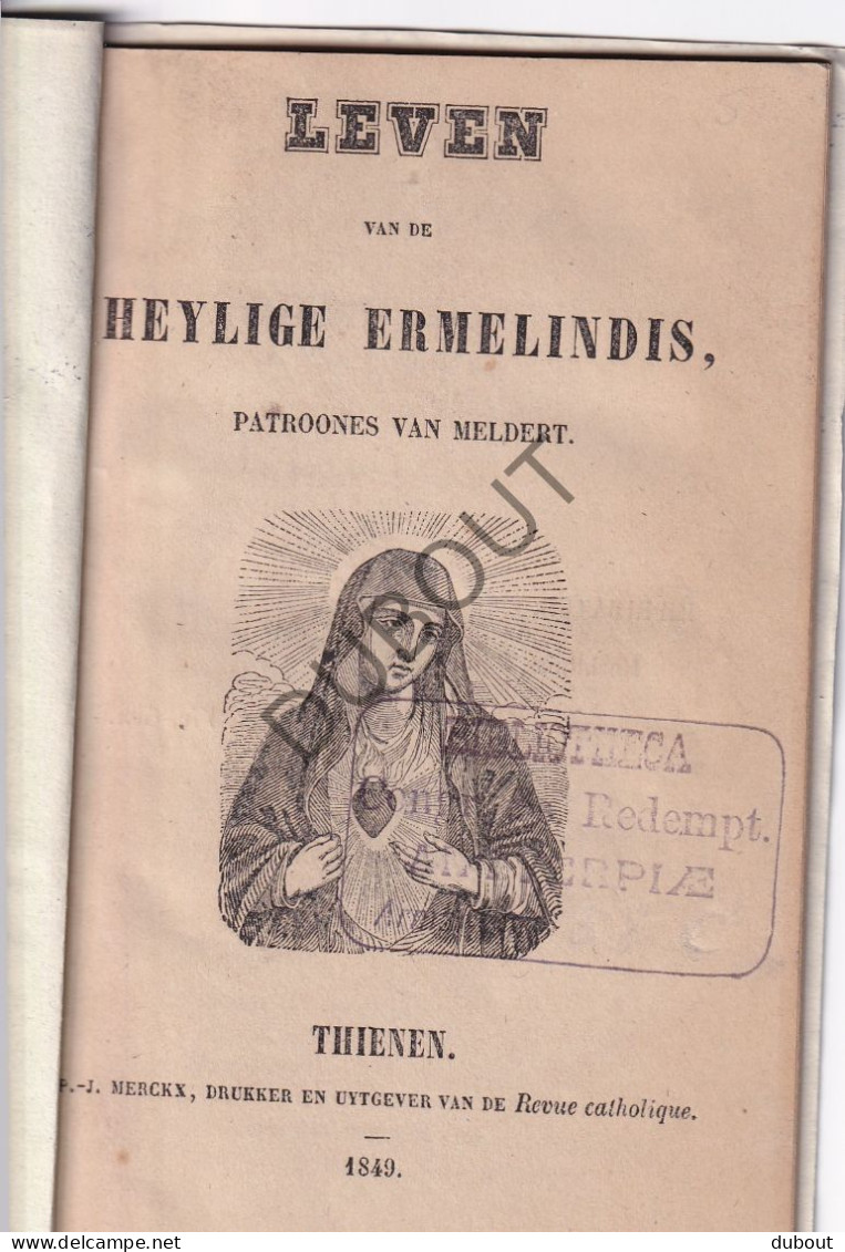 Tienen/Meldert/Hoegaarden - Leven Van De Heylige Ermelindis - 1849  (W223) - Antique
