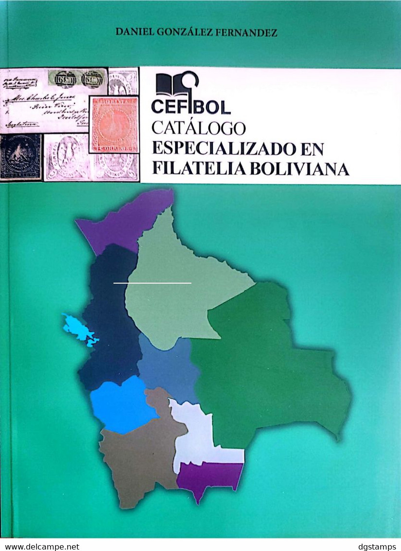 BOLIVIA 2022 CEFIBOL: Philatelic Specialized Catalog. Catálogo Especializado En Filatelia Boliviana. - Otros & Sin Clasificación