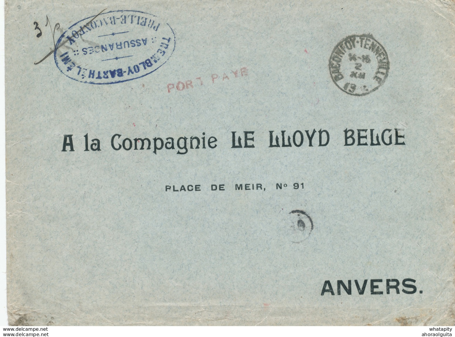 557/27 -  Enveloppe Port PAYE ( 3 Ports) - Cachet De FORTUNE BACONFOY TENNEVILLE Du 2 XII (18) Millésime Gratté. - Fortune (1919)
