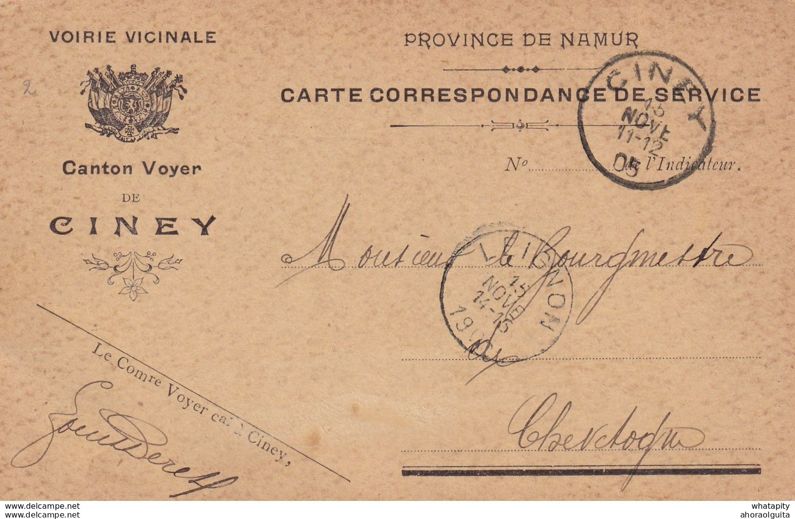 DDX 286 -- Carte De Service " Voirie Vicinale" Du Commissaire-Voyer CINEY 1905 Vers Bourgmestre De CHEVETOGNE (LEIGNON) - Portofreiheit