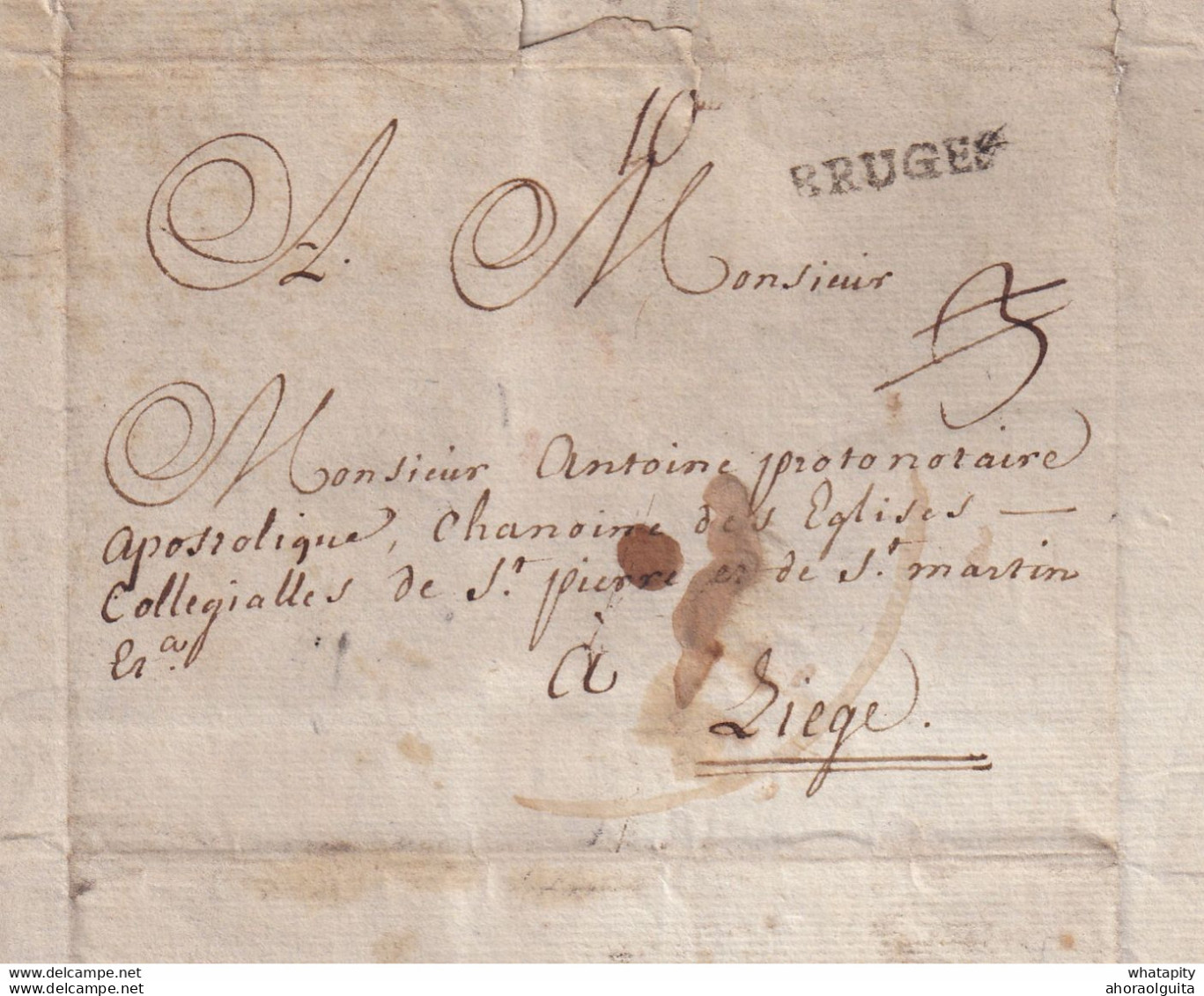 DDZ 641 - Archive Privée Du Chanoine Antoine à LIEGE - Lettre Précurseur BRUGES 1772 Signée Peellaert - TB Texte - 1714-1794 (Oesterreichische Niederlande)