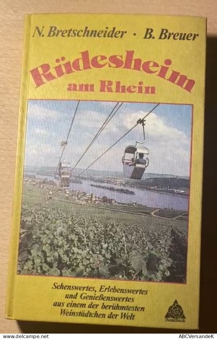 Rüdesheim Am Rhein Mit Den Stadtteilen Assmannshausen, Aulhausen, Eibingen Und Presberg. - Germany (general)