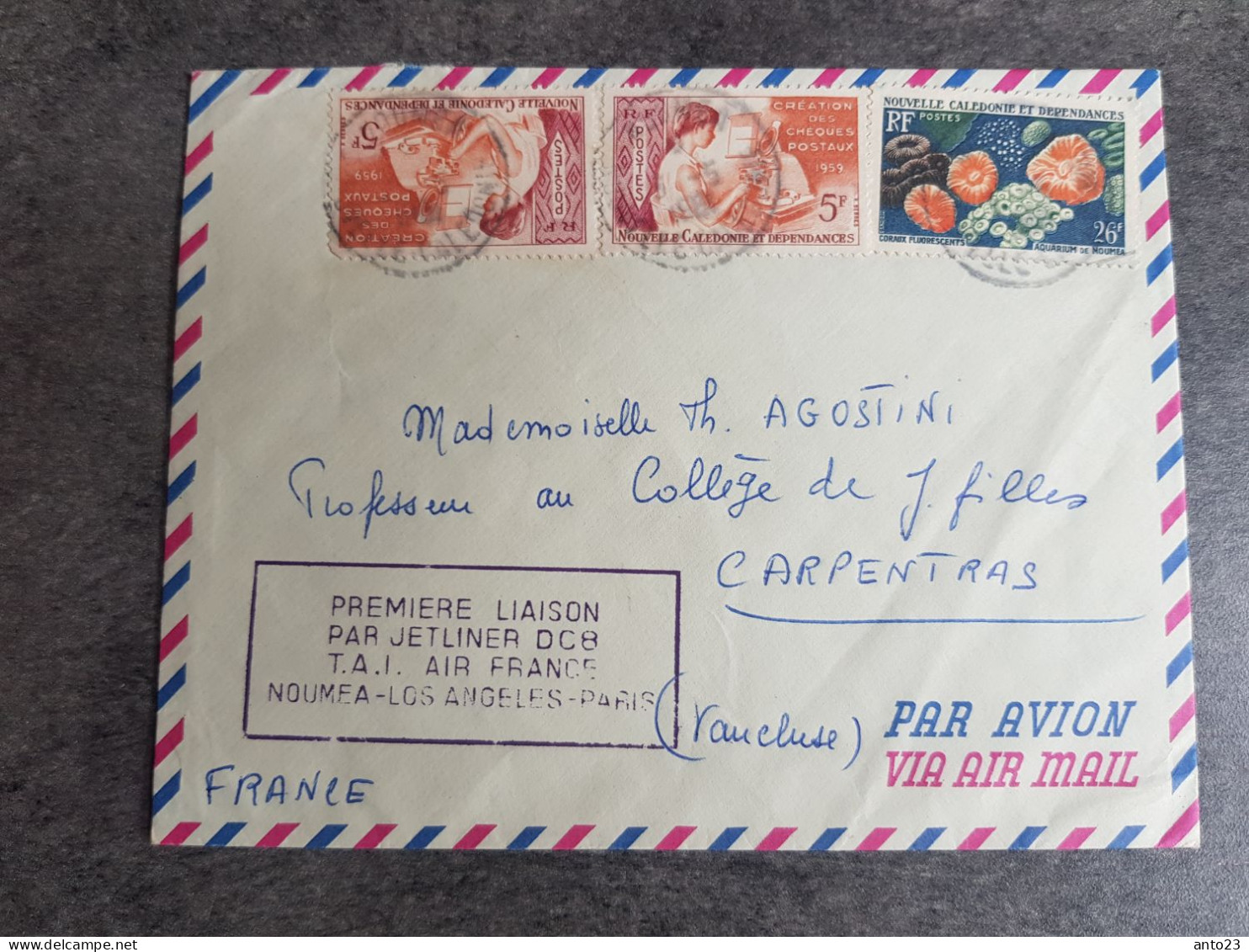 Lettre Premier Vol Liaison Jetliner DC8 Noumea Los Angeles Paris Nouvelle Calédonie 1961 - Cartas & Documentos