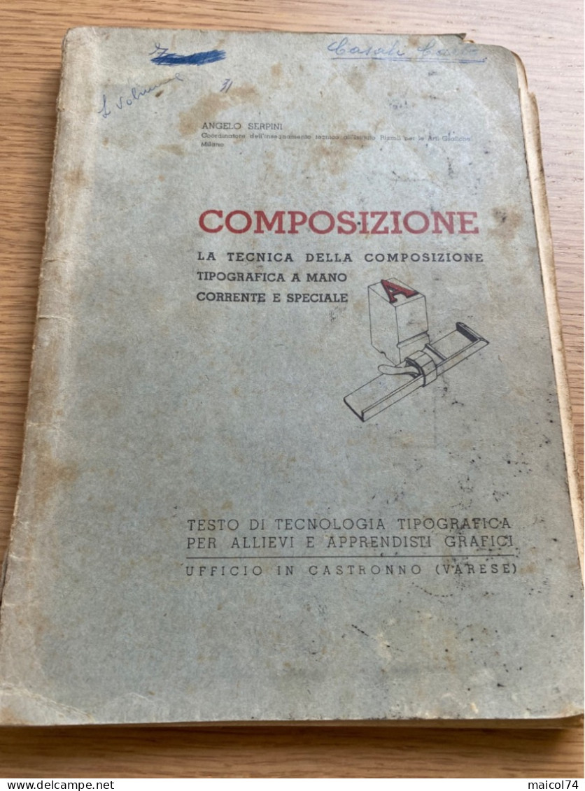 Composizione, La Tecnica Della Composizione Tipografica - Kunst, Architectuur