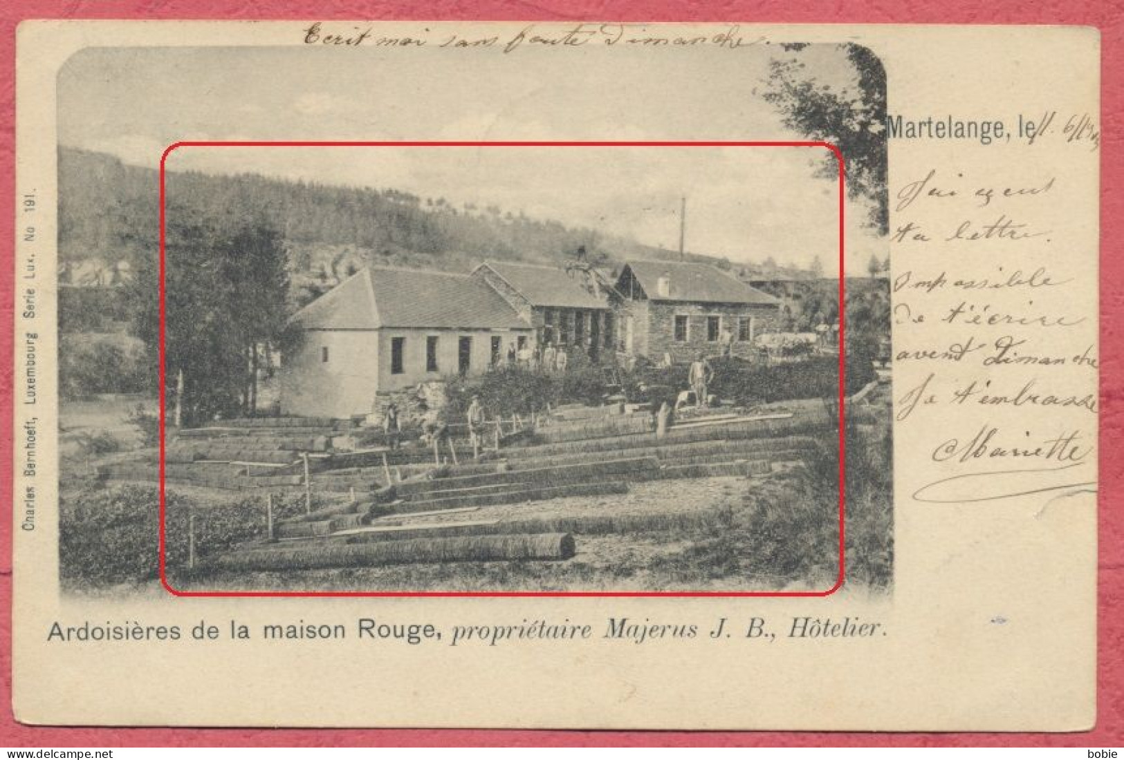 Martelange Belgique : Ardoisières De La Maison Rouge, Propriétaire Majerus J.B. / Edit. Charles Bernhoeft N°191 - Martelange