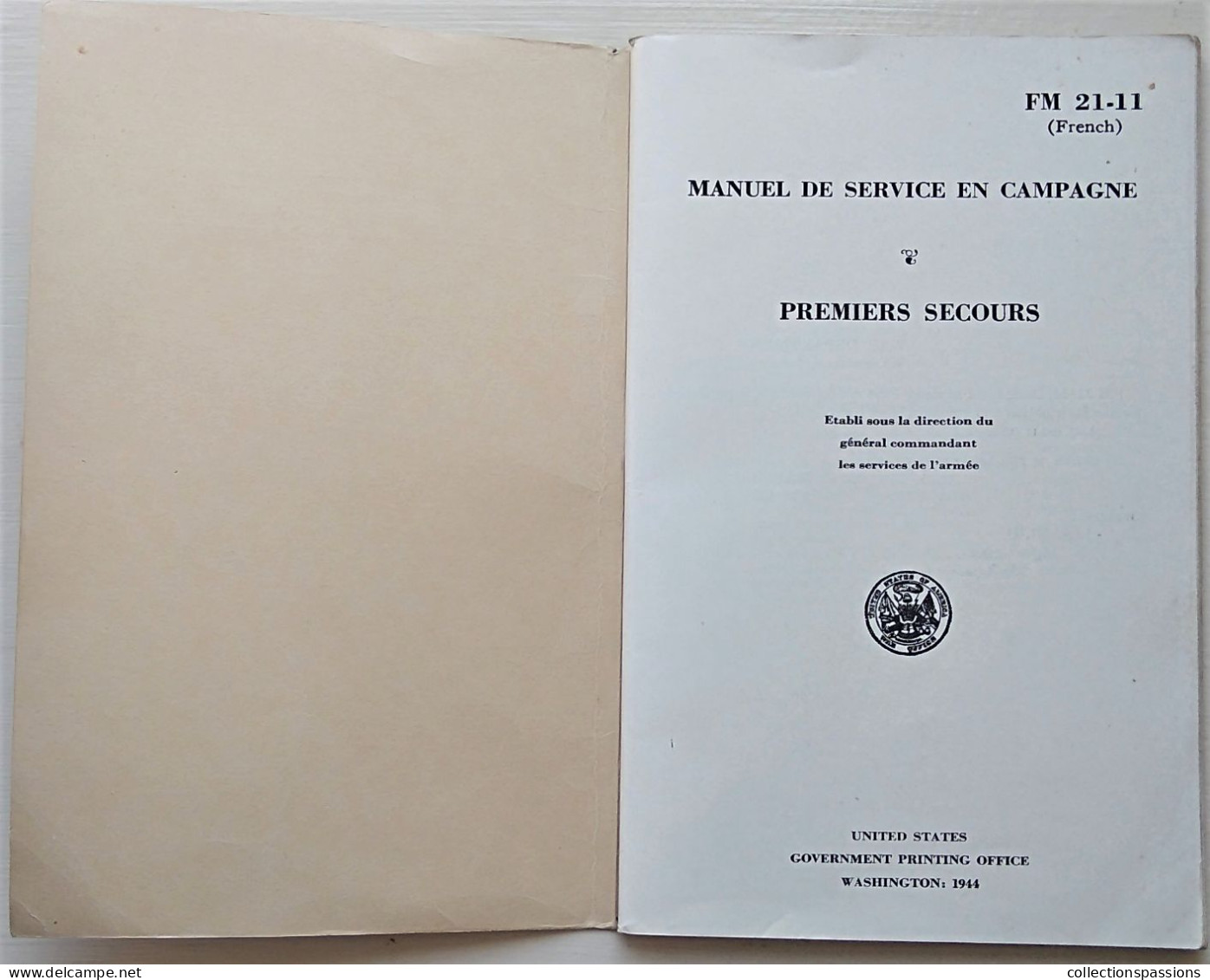 - Livret. Ministère De La Guerre. Manuel De Service En Campagne. Premiers Secours. 1944 - USA - - Sonstige & Ohne Zuordnung