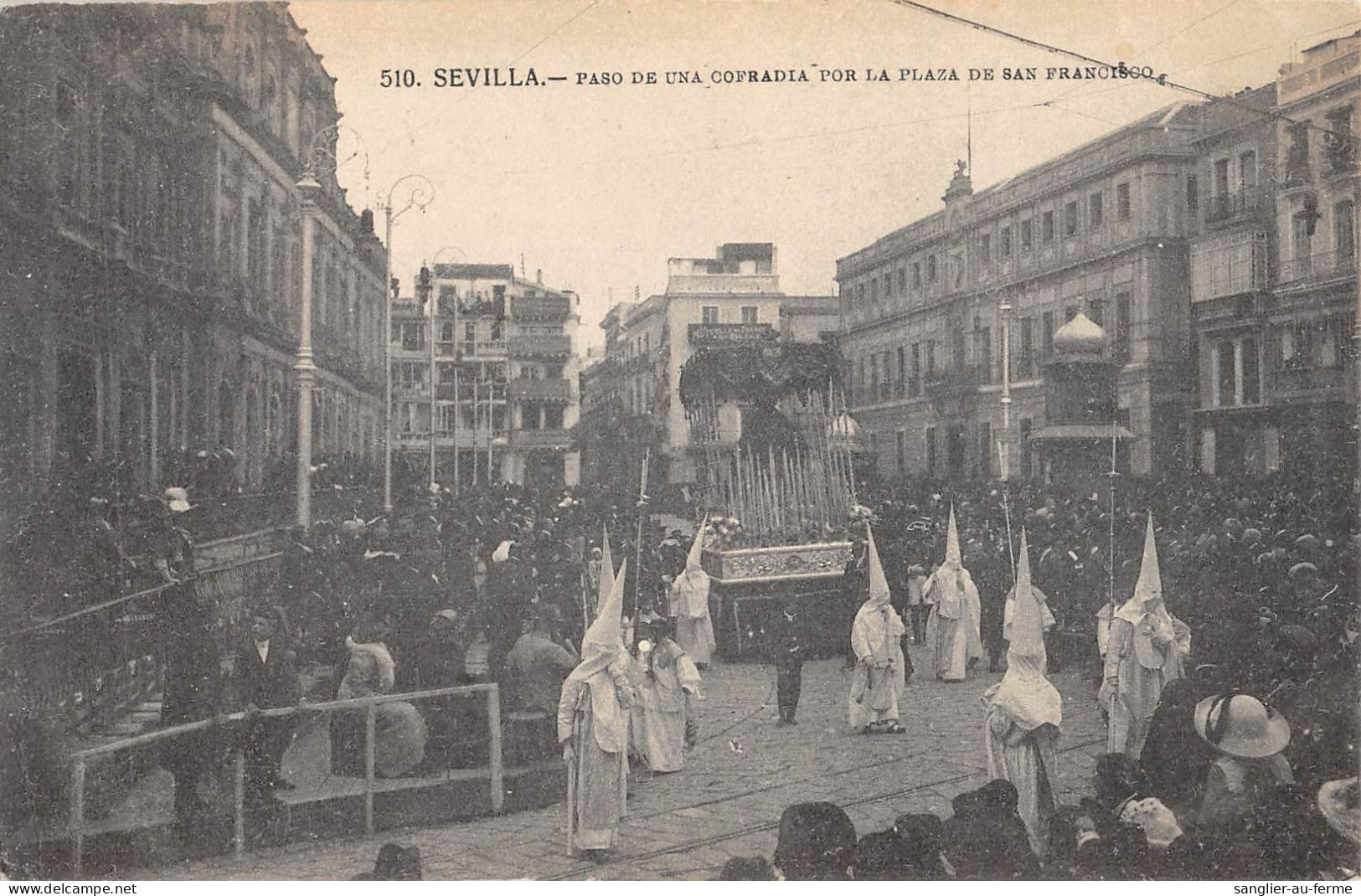 CPA ESPAGNE SEVILLA PASO DE UNA CONFRADIA POR LA PLAZA DE SAN FRANCISCO - Autres & Non Classés