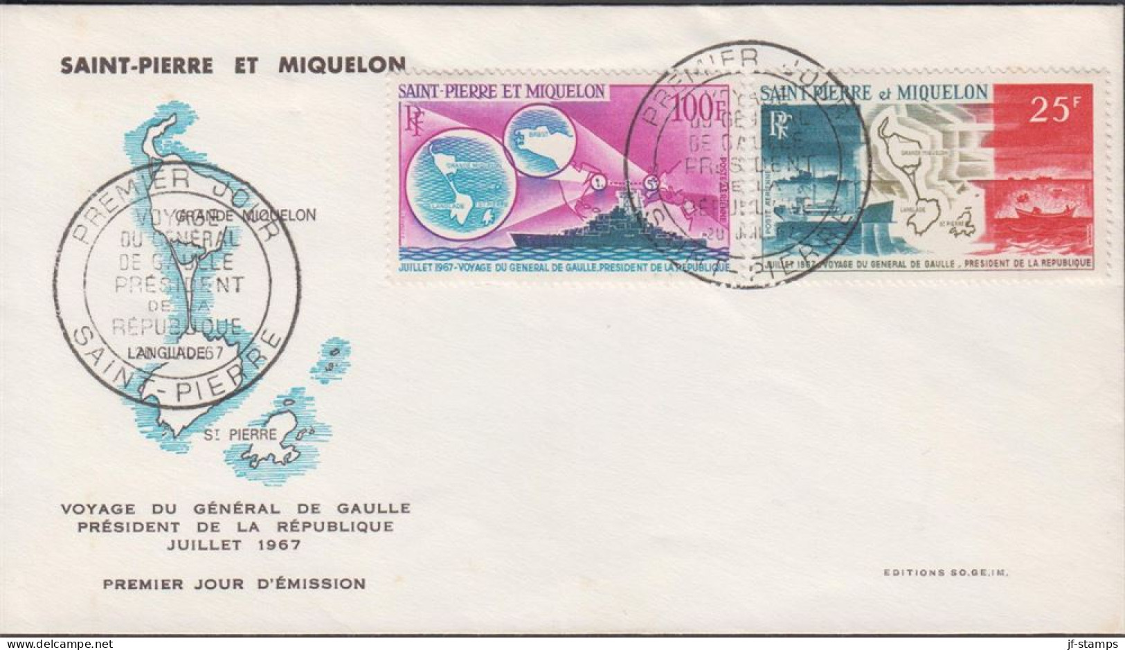 1967. SAINT-PIERRE-MIQUELON. Fine FDC With De Gaulles Visit 25 F + 100 F.cancelled First Day Of Issue. Unu... - JF440834 - Storia Postale