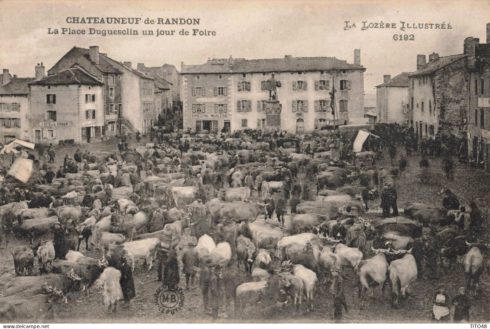 FR-48 LOZÈRE - CHÂTEAUNEUF-de-RANDON - La Place Duguesclin Un Jour De Foire - Chateauneuf De Randon