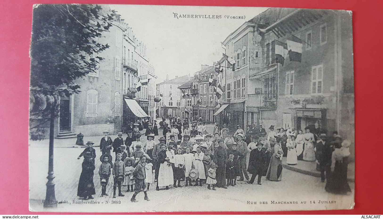 Rambervillers , Rue Des Marchands Au 14 Juillet - Rambervillers