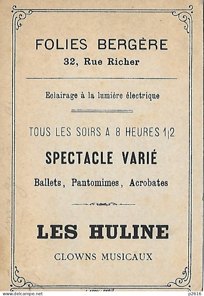 FOLIES BERGERES -SPECTACLE VARIE BALLETS- PANTOMINES- ACROBATES -LES HULINE CLOWNS MUSICAUX -VOIR LE VERSO FORMATCHROMOS - Inns