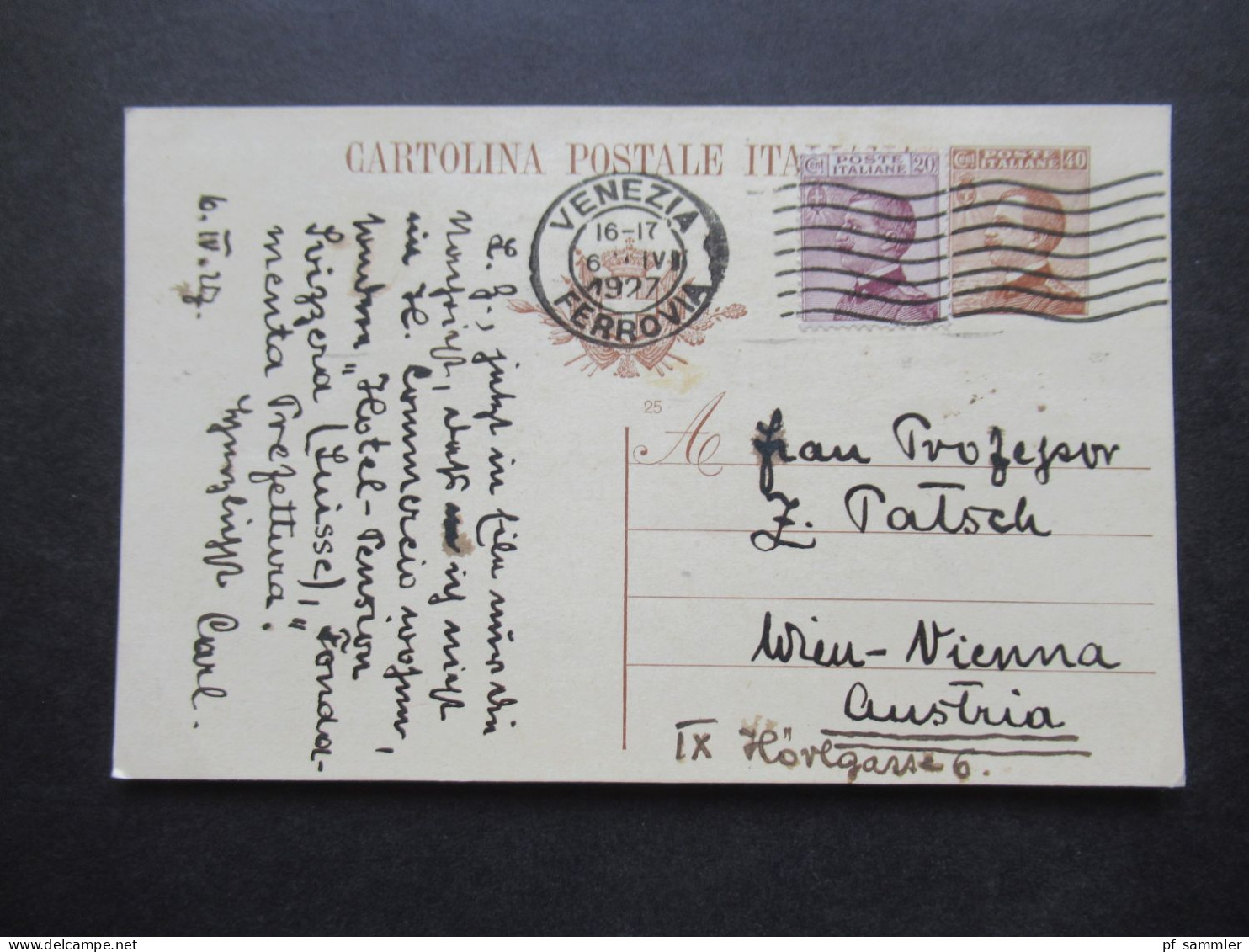 Italien 1927 Ganzsache Mit ZuF Stempel Venezia Ferrovia Nach Wien Gesendet! Hotel Pension Svizzera / Suisse - Stamped Stationery