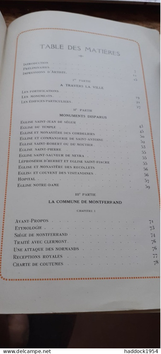 La Cité Au Crépuscule Histoire D'une Commune (1191-1731) MONTFERRAND VICTOR FAVYE Georges Durand 1922 - Auvergne