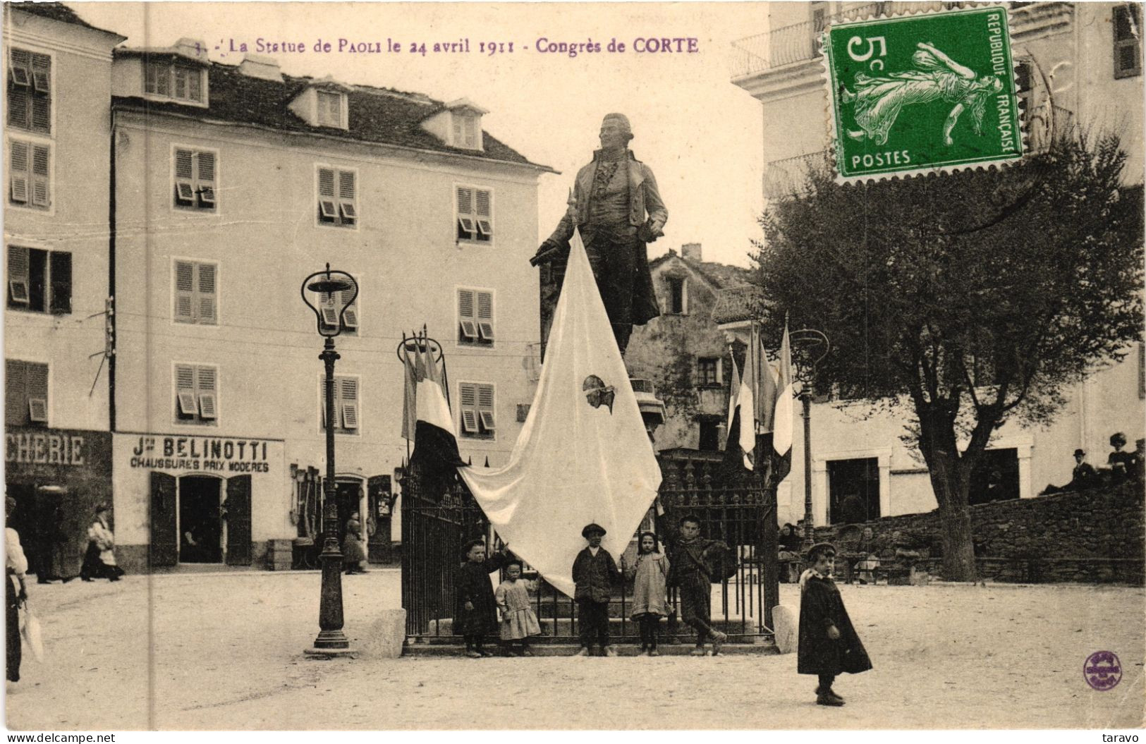 CORSE -  La Statue De Pascal Paoli Pavoisée Pour Le CONGRES De CORTE Du 24 Avril 1911 - E. Breteau - Corte