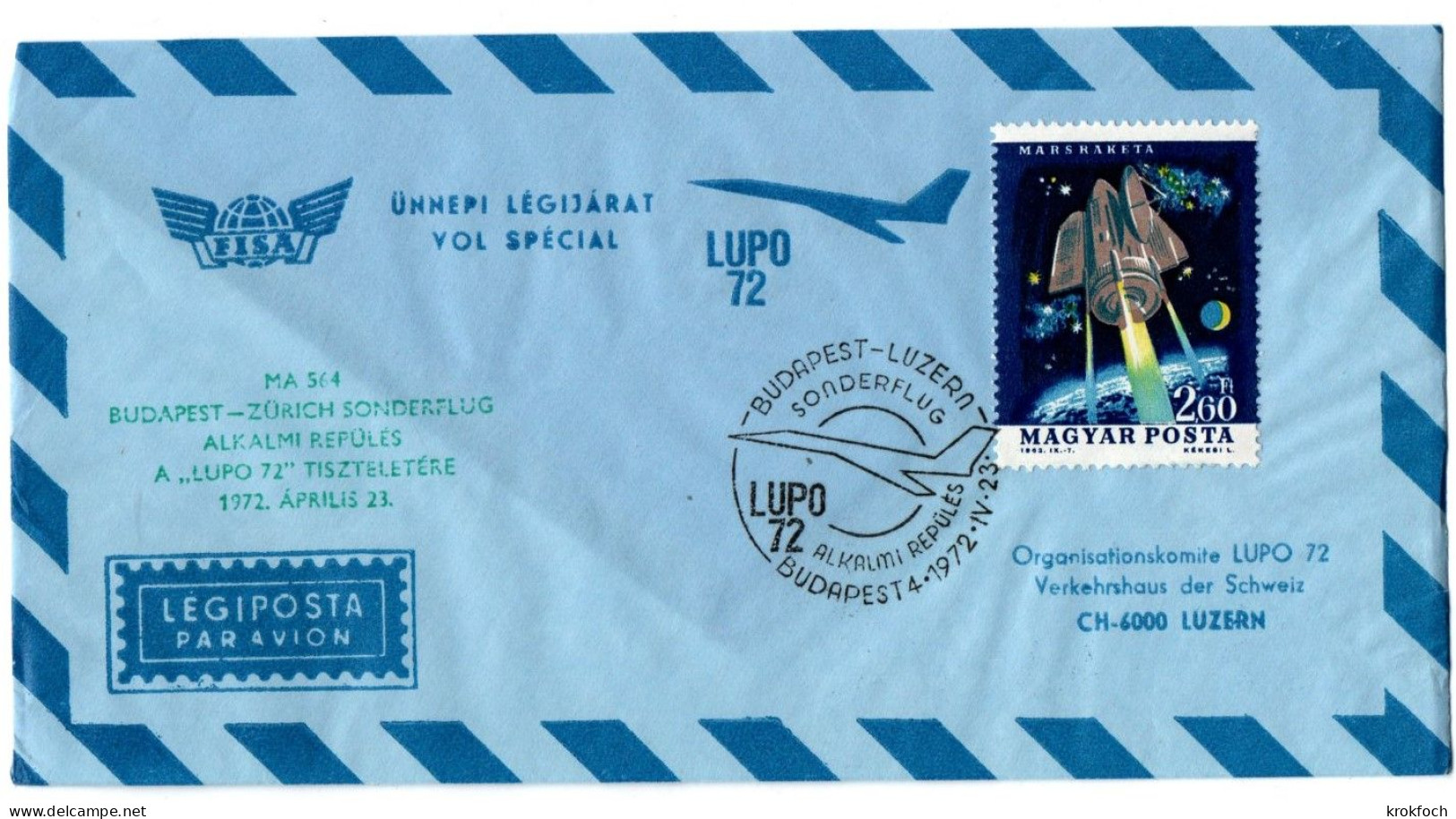 Budapest Zurich Luzern 1972 - Lupo 72 Sonderflug - Primo Volo 1er Vol Flight Erstflug - Briefe U. Dokumente