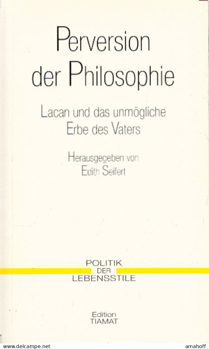 Perversion Der Philosophie. Lacan Und Das Unmögliche Erbe - Psychology