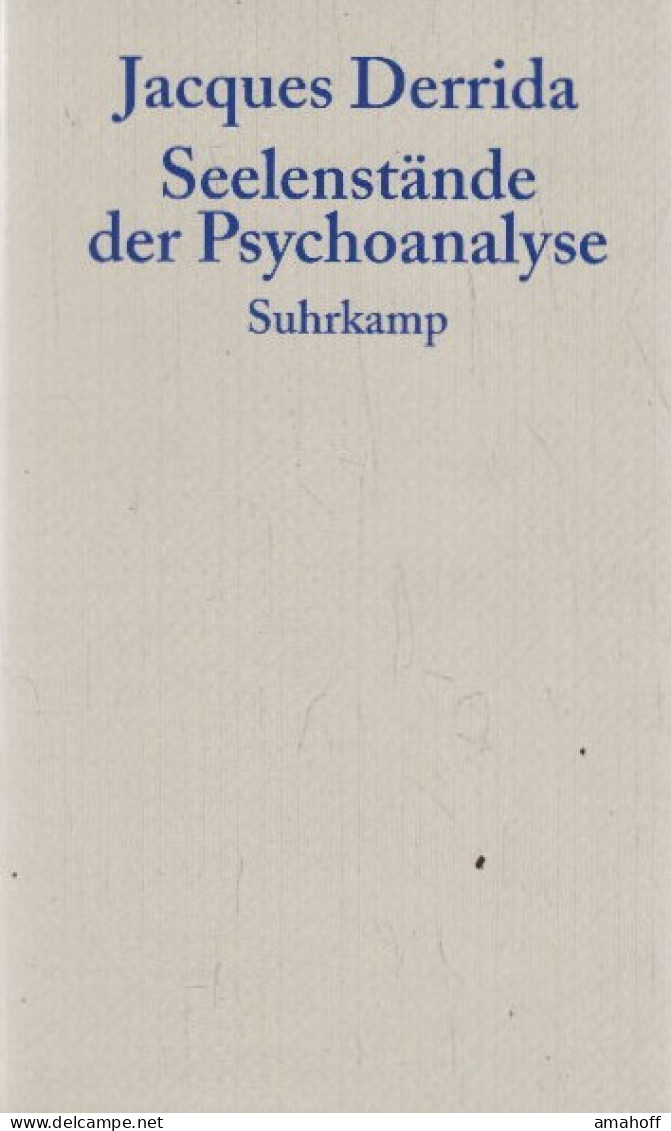 Seelenstände Der Psychoanalyse: Das Unmögliche Jenseits Einer Souveränen Grausamkeit (Graue Reihe) - Psychology