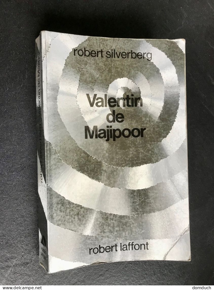 ROBERT LAFFONT S.F. VALENTIN DE MAJIPOOR  Robert SYLVERBERG 1985 (gros Volume) - Robert Laffont
