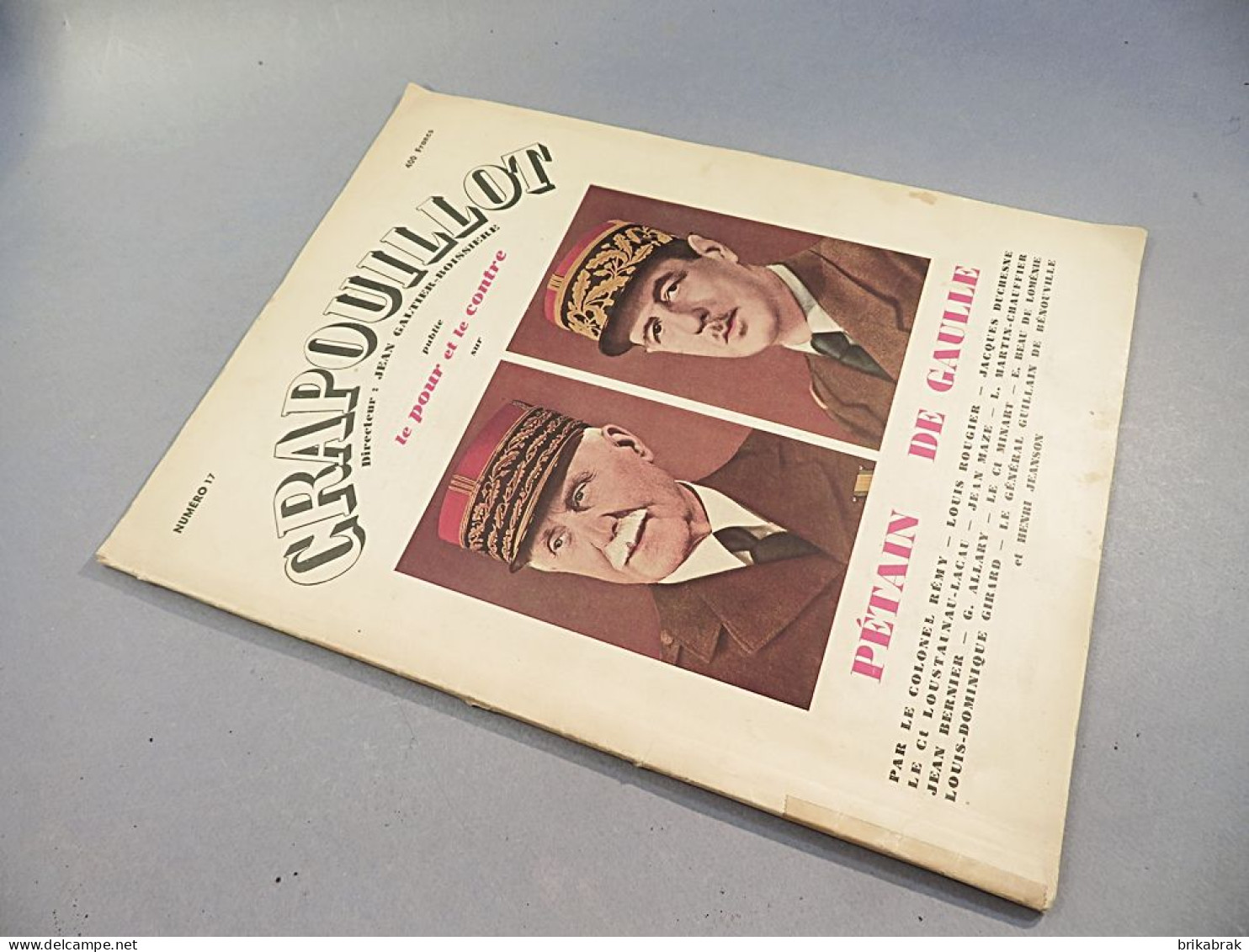 + JOURNAL LE CRAPOUILLOT N° 17 PETAIN DE GAULLE 1952 - Histoire Revue - Français