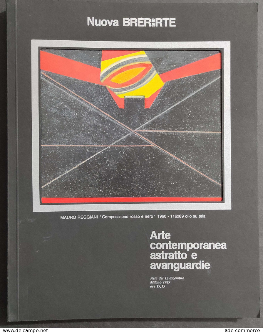 Nuova Brera Arte Contemporanea Astratto E Avanguardie 91 - 12 Dic. 1989                                                  - Arts, Antiquity