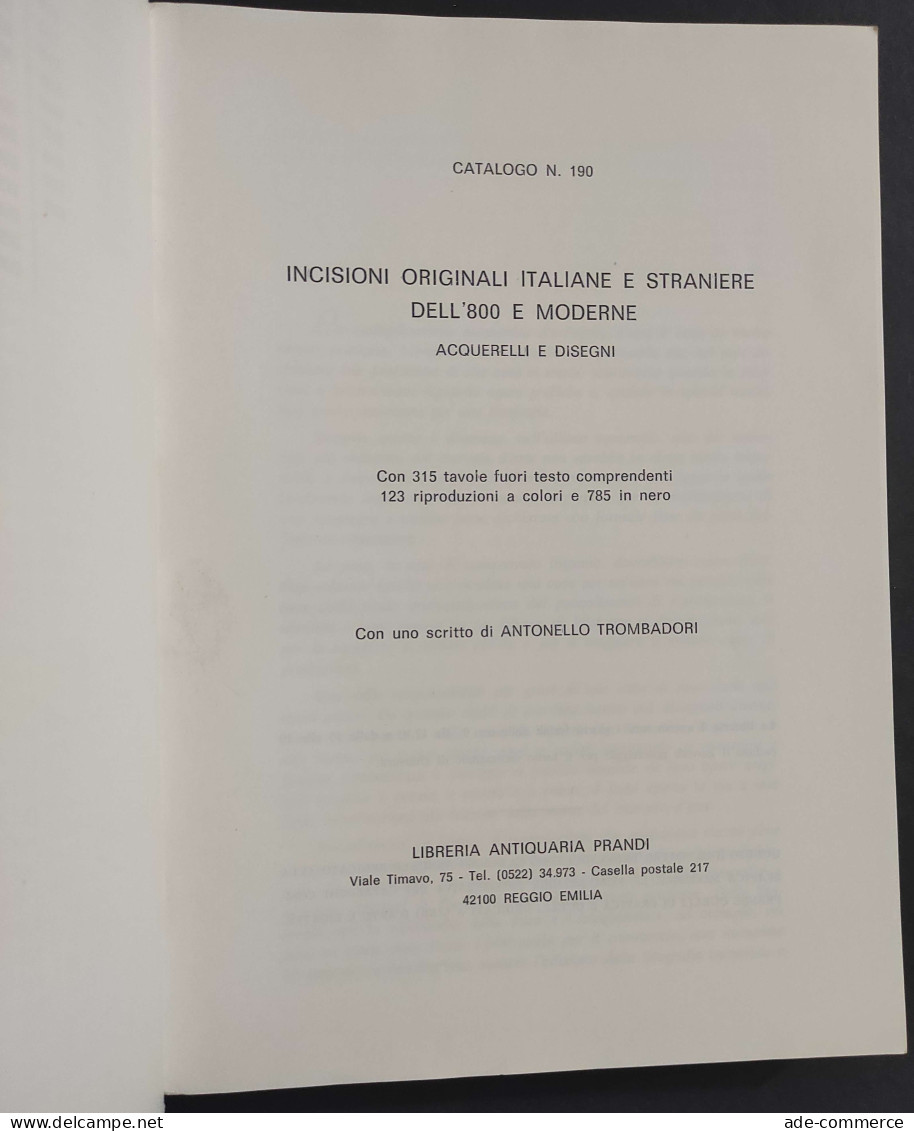 Catalogo N.190 - Incisioni Originali Italiane Straniere Dell'800 Moderne - 1984                                          - Kunst, Antiquitäten