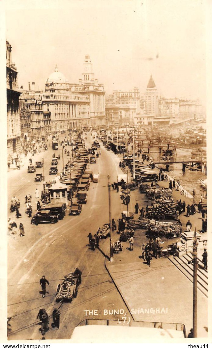 ¤¤  -   CHINE   -   SHANGHAI    -   Carte-Photo    -    The Bund    -   ¤¤ - Chine