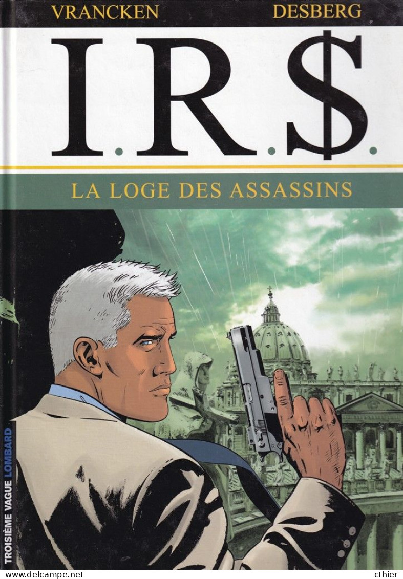 IRS - La Loge Des Assassins - E.O. N°10 - I.R.$.