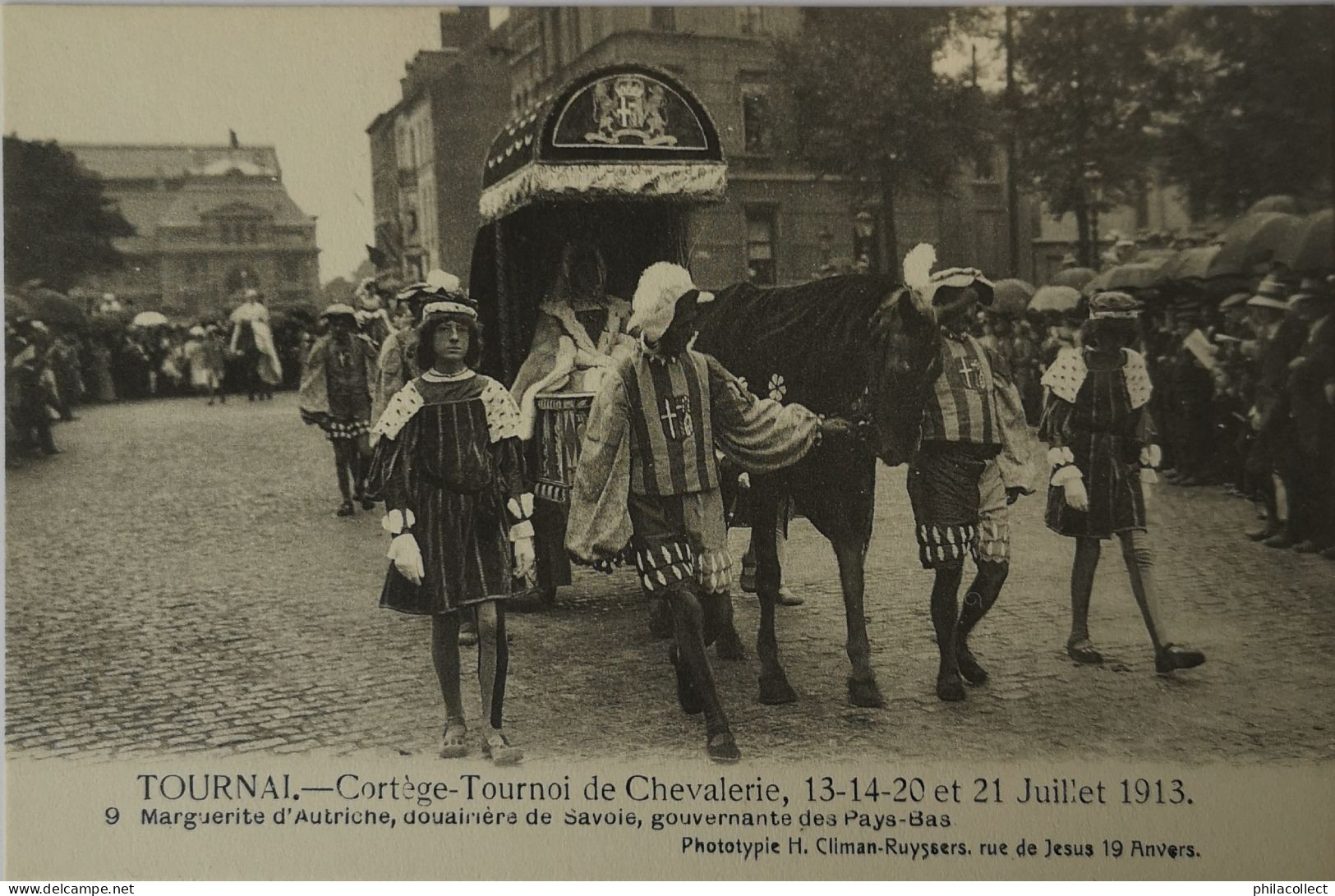 Tournai // Cortege - Tournoi De Chevalerie Juillet 1913 No. 9.  19?? - Tournai