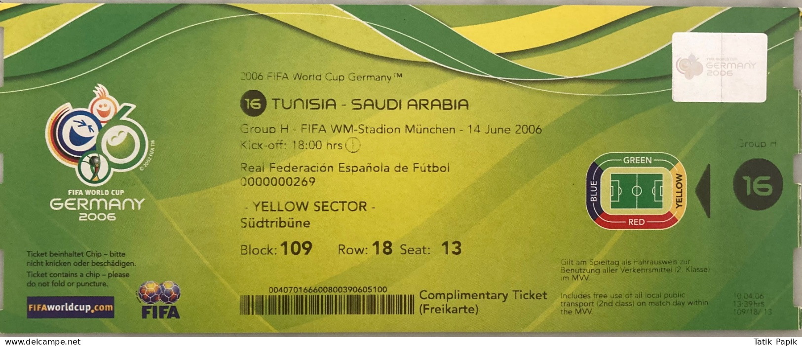 Tickets d'entrée - 2006 Allemagne Fifa World Cup Germany match ticket  Tunisia vs Saudi Arabia