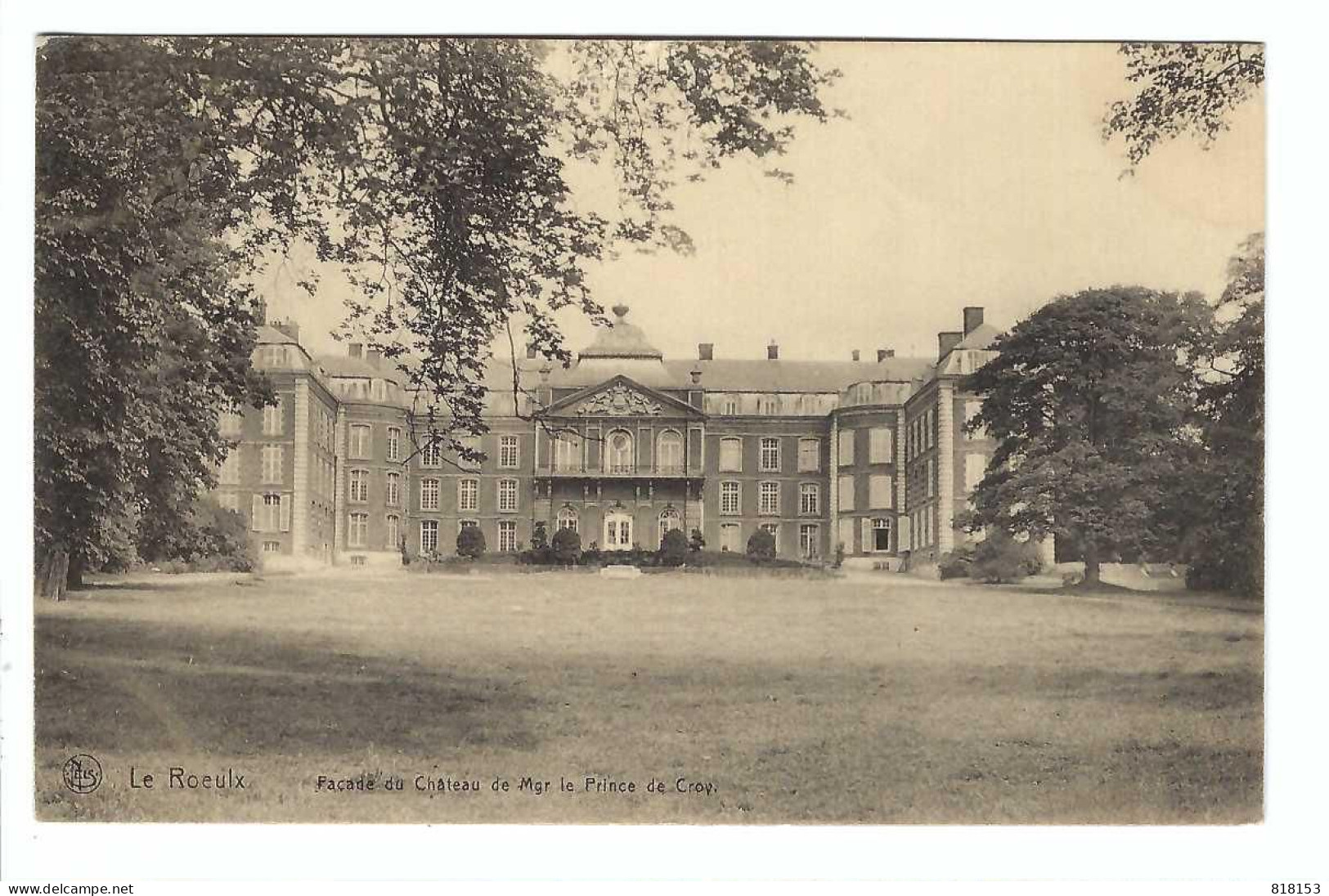 Le Roeulx   Façade Du Château De Mgr Le Prince De Croy 1917  DEUTSCHES REICH - Le Roeulx