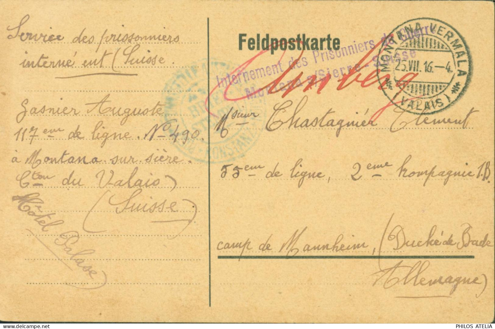 Suisse Guerre 14 FM Interné Français Cachet Internement Des Prisonniers De Guerre Montana Vermala CAD 25 VII 16 - Postmarks