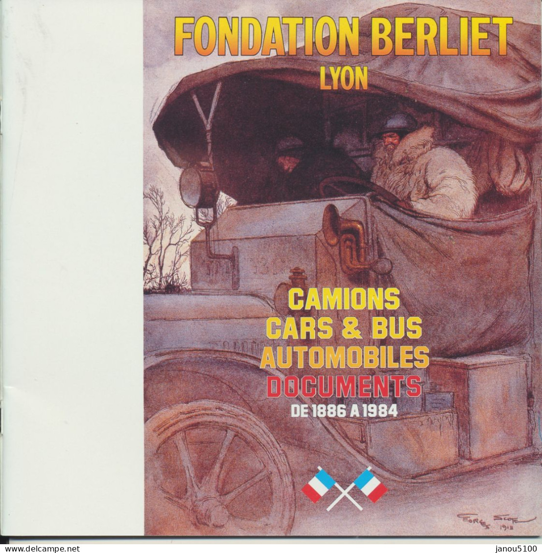 COLLECTION   TRANSPORT   CAMIONS BROCHURE   FONDATION BERLIET/  LYON  DEPUIS 1982. - Vrachtwagens