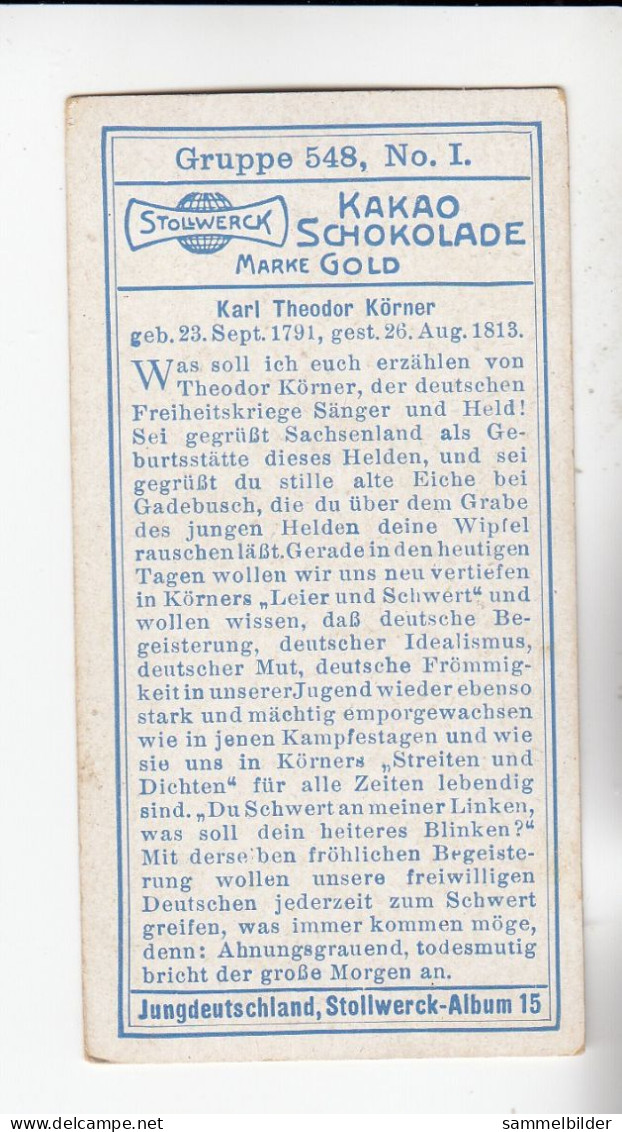 Stollwerck Album No 15 Helden Karl Theodor Körner Grp 548#1 Von 1915 - Stollwerck